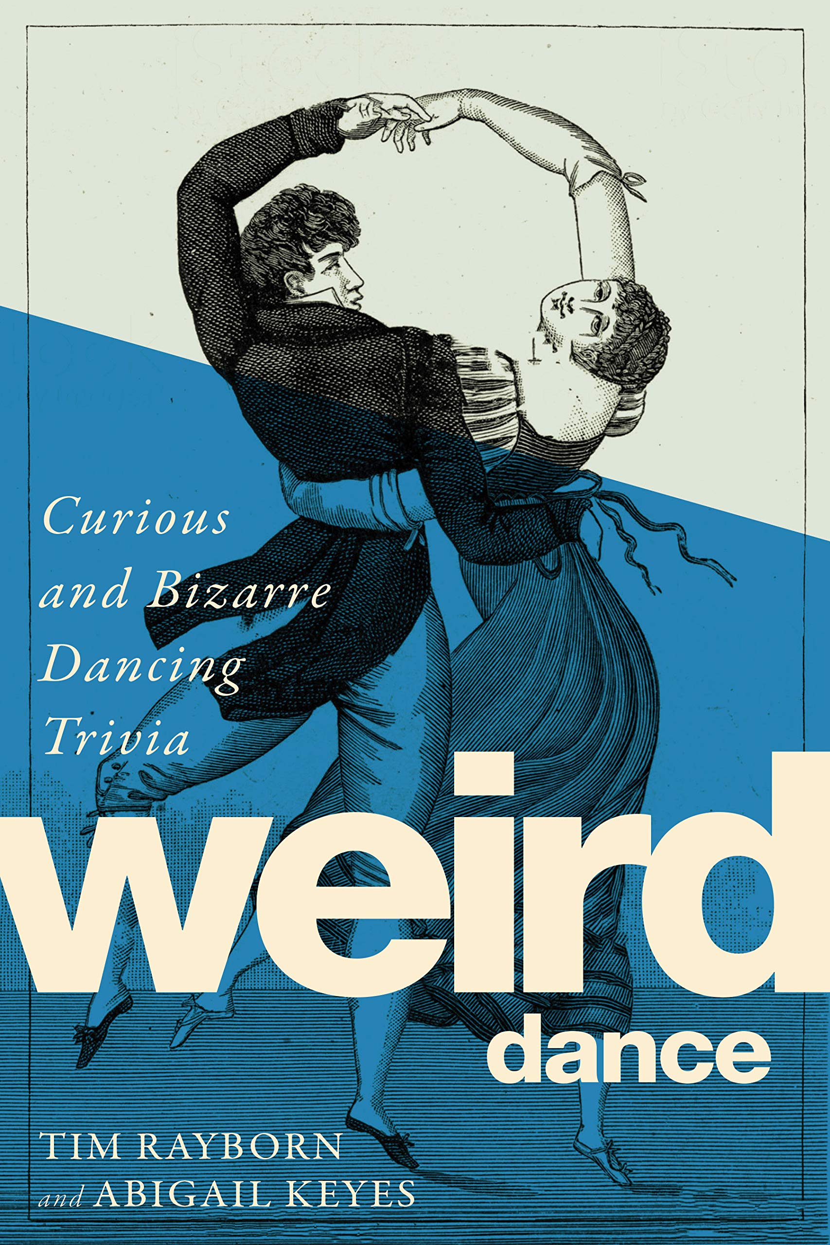 Weird Dance Abigail Keyes Tim Rayborn Book